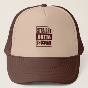 Funny Straight Outta Chocolate Design Trucker Hat