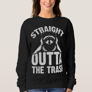 Funny Straight Outta The Trash Gift Cute Racoon L Sweatshirt
