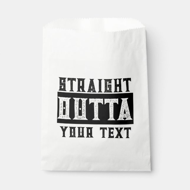 Funny 'Straight Outta Your Text' Favour Bag (Front)