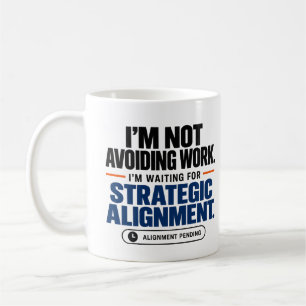 Funny Strategic Alignment Office Humour Coffee Mug
