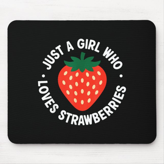 Funny Strawberry Art For Girls Women Fruit Strawbe Mouse Pad (Front)