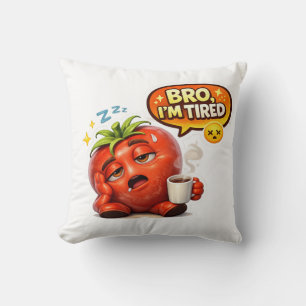Funny Strawberry "Bro I'm Tired" Graphic Tee Cushion
