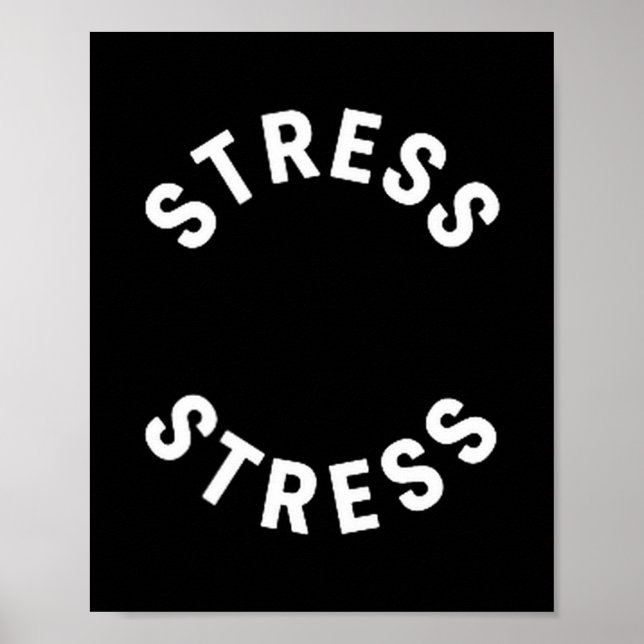 Funny Stress Is My Medal Tee - Humourous Life Warr Poster (Front)