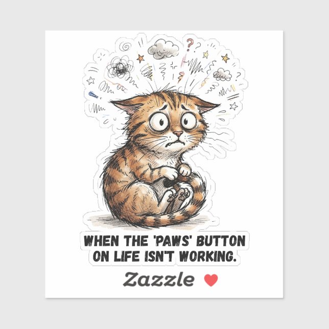 Funny Stressed Cat Life Paws Button Puns (Sheet)
