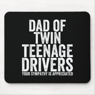 Funny Stressed Dad Of Twin Teenage Drivers Proud P Mouse Pad