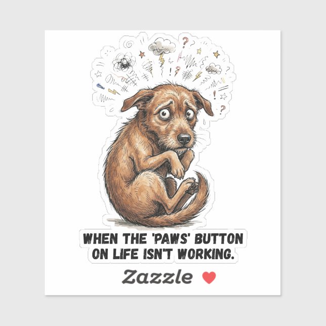 Funny Stressed Dog Life Paws Button Puns (Sheet)
