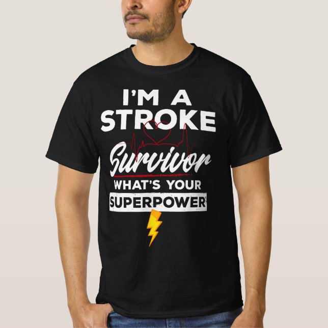 funny stroke survivor - I'm A Stroke Survivor  T-Shirt (Front)