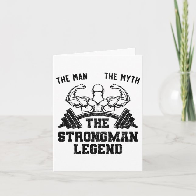 Funny Strongman The Man The Myth The Strongman Leg Card (Front)