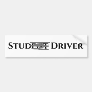 Funny Student Driver Bumper Sticker