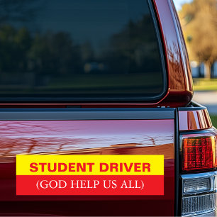 Funny Student Driver God Help us All  Bumper Sticker