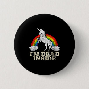 Funny Stuff - Unicorn I'm Dead Inside Sarcastic De 6 Cm Round Badge