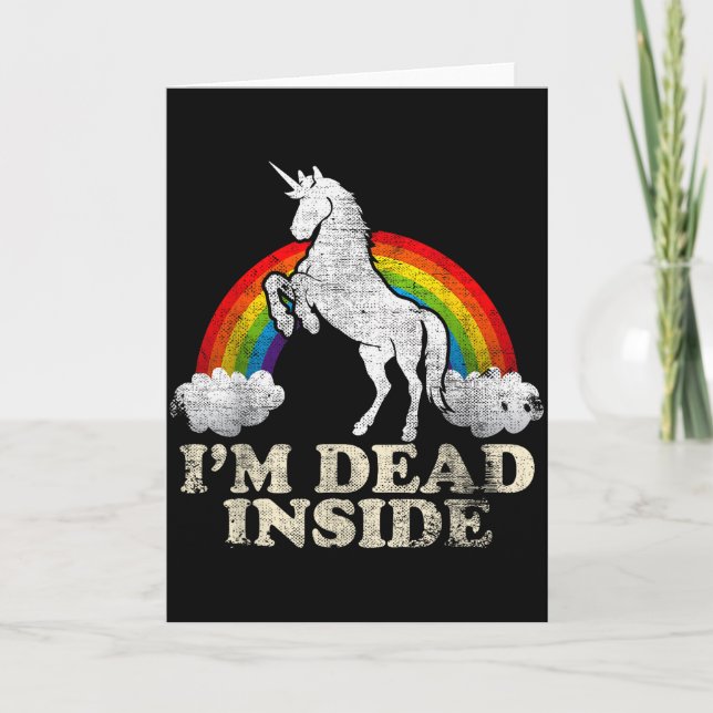 Funny Stuff - Unicorn I'm Dead Inside Sarcastic De Card (Front)