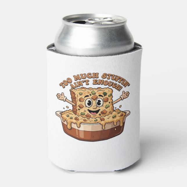 Funny Stuffing Overload Thanksgiving Classic T-Shi Can Cooler (Can Front)