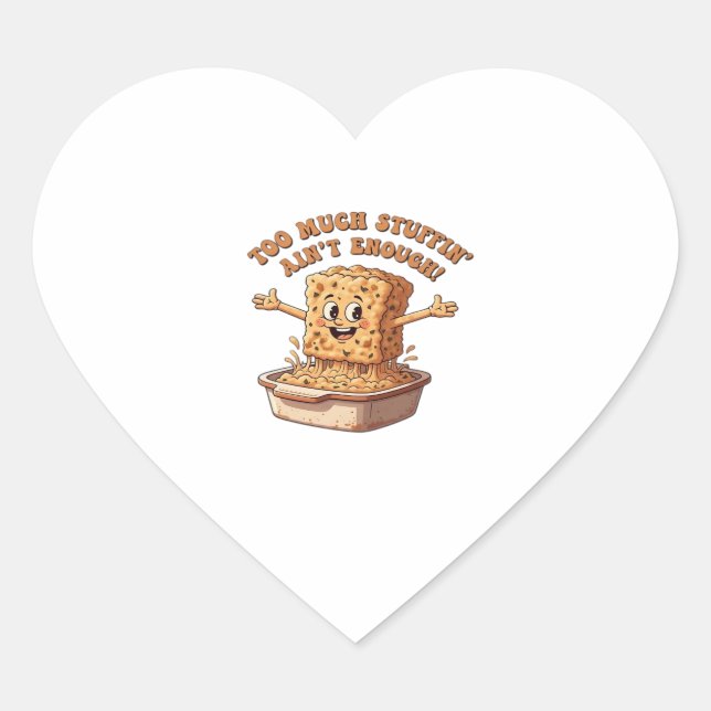 Funny Stuffing Overload Thanksgiving Classic T-Shi Heart Sticker (Front)