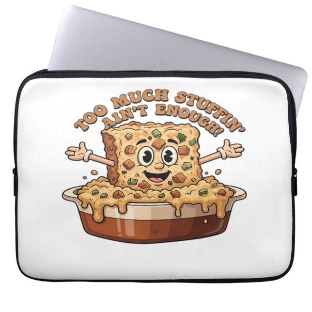 Funny Stuffing Overload Thanksgiving Classic T-Shi Laptop Sleeve (Front)