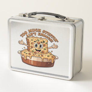 Funny Stuffing Overload Thanksgiving Classic T-Shi Metal Lunch Box