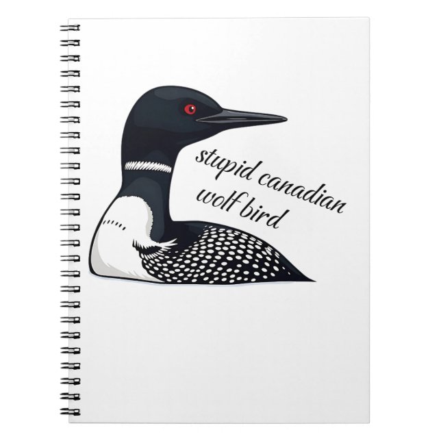 Funny Stupid Canadian Wolf Bird Notebook (Front)