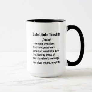 Funny Substitute Teacher Definition gifts  Mug