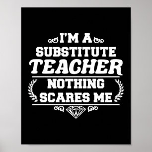 Funny Substitute Teacher Preschool Teacher Poster