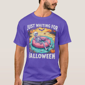 Funny Summer 2025 Spooky Skeleton Just Waiting For T-Shirt