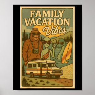 Funny Summer Bigfoot Family Vacation Alien Nessie Poster