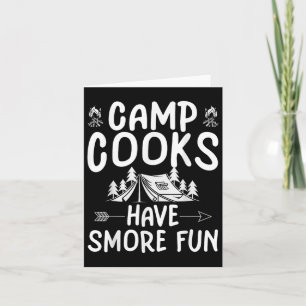 Funny Summer Camp Cook - Have Smore Fun  Card