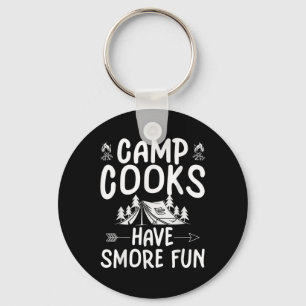 Funny Summer Camp Cook - Have Smore Fun  Key Ring