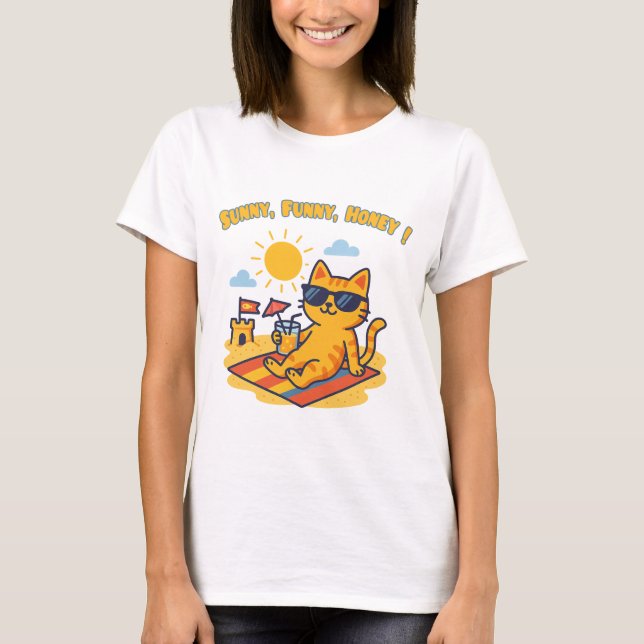 Funny Summer Cat T-Shirt – "Sunny, Funny, Honey!" (Front)