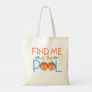 Funny Summer , Find me at the pool , beach ball Tote Bag