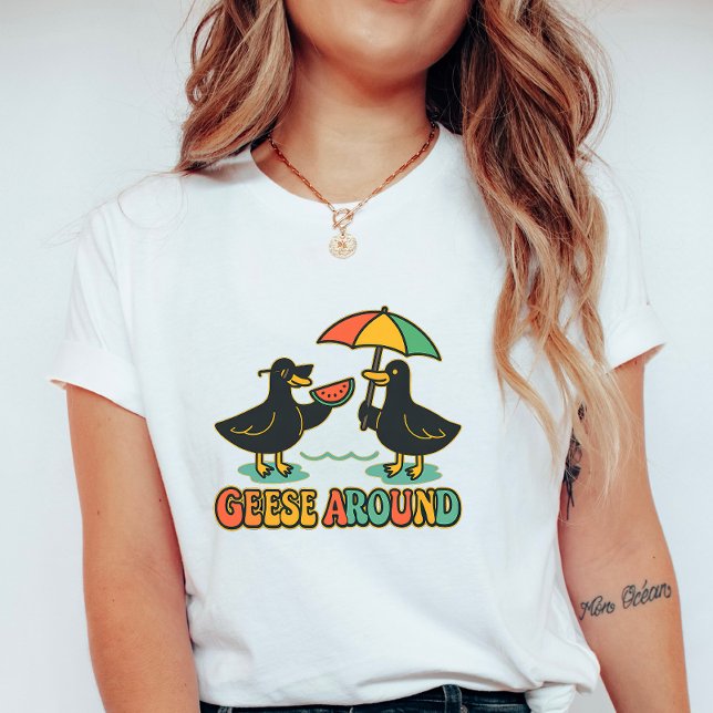 Funny Summer Goose, Geese Around Cute Vacation  T-Shirt (Creator Uploaded)