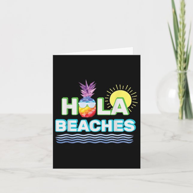 Funny Summer Hola Beaches Pineapple Tee Ocean Beac Card (Front)