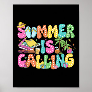 Funny Summer Is Calling Teacher School’s Out Vibes Poster