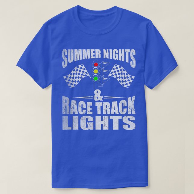 Funny Summer Nights & Race Track Lights T  T-Shirt (Design Front)