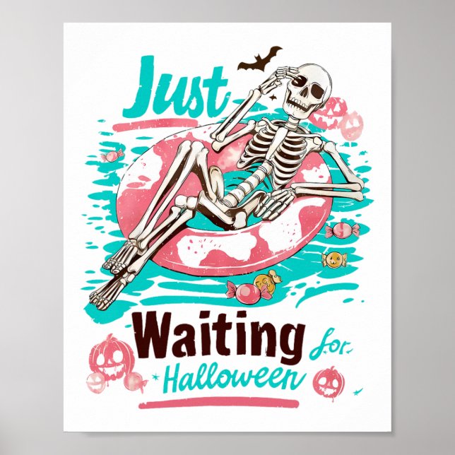 Funny Summer Skeleton Just Waiting For Halloween S Poster (Front)