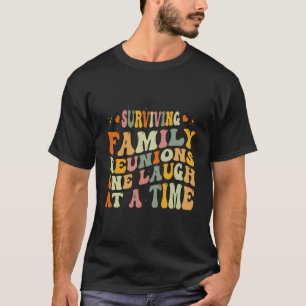 Funny Summer Vacation Family Trip Family Reunion T-Shirt
