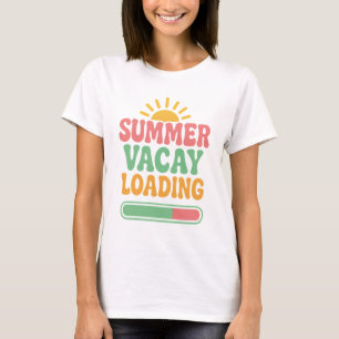 Funny Summer Vacay Loading Retro Vacation T-Shirt