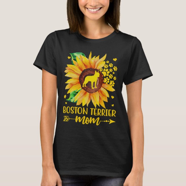 Funny Sunflower Boston Terrier Mom Dog T-Shirt (Front)