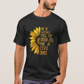 Funny Sunflower Shirts Civil Engineer Shirts T Shi