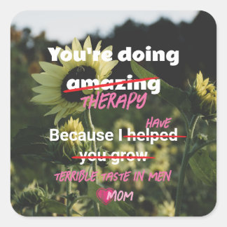 Funny Sunflower Sticker From Mum to Adult Kids