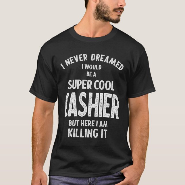 Funny Super Cool Cashier Tee Gift (Front)