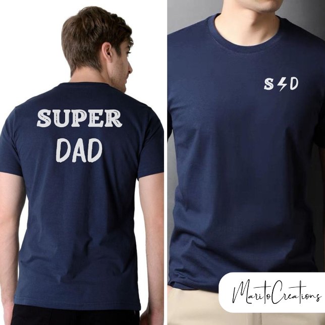 Funny super dad t-shirt for dad, father's day. (Creator Uploaded)