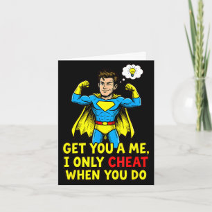 Funny superhero cheating joke sarcastic quote card