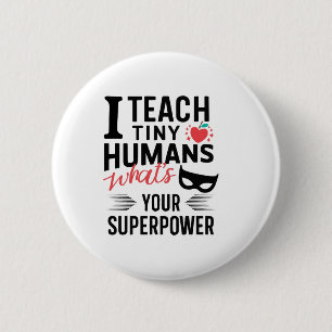 Funny Superhero Teacher Teaching Superpower To Tin 6 Cm Round Badge
