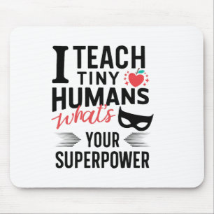 Funny Superhero Teacher Teaching Superpower To Tin Mouse Pad