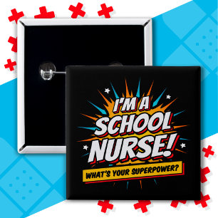 Funny Superpower School Nurse Appreciation 15 Cm Square Badge