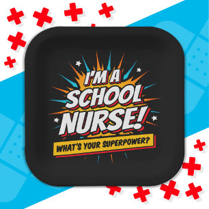 Funny Superpower School Nurse Appreciation Paper Plate