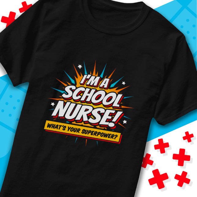 Funny Superpower School Nurse Appreciation T-Shirt (Creator Uploaded)