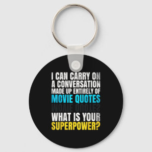 Funny Superwer. Conversation Of Movie Quotes. And  Key Ring