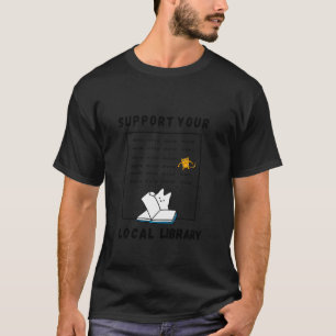 Funny Support Your Local Library Book Readers Cat T-Shirt
