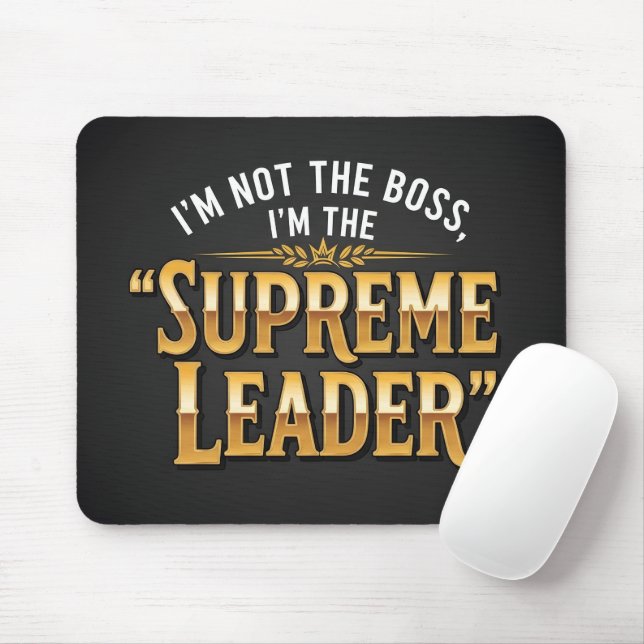 Funny Supreme Leader Gold Typography Office Mouse Pad (With Mouse)